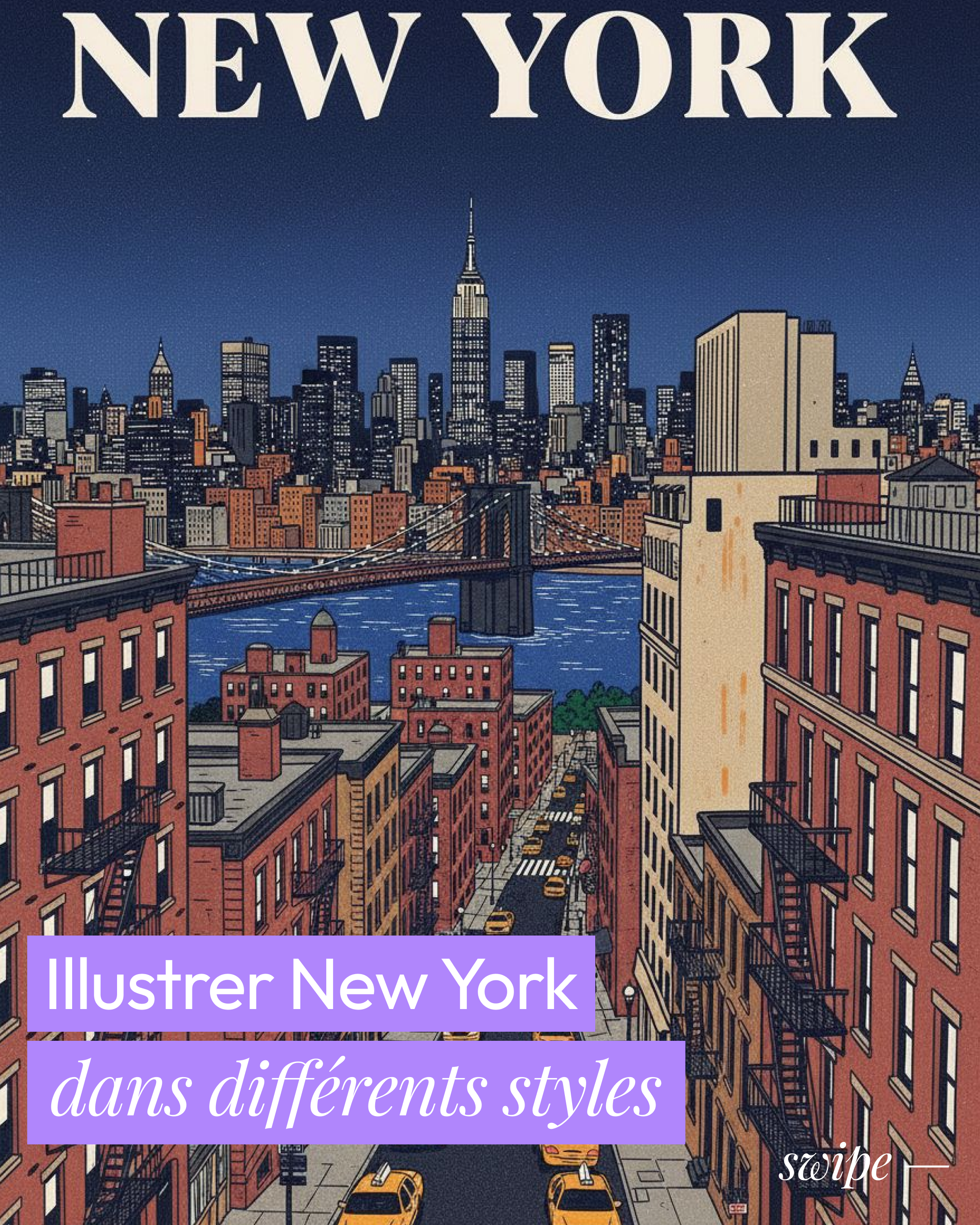 Illustrer NY dans differents styles